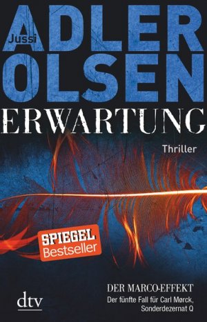 Erwartung DER MARCO-EFFEKT: Der fünfte Fall für Carl Mørck, Sonderdezernat Q Thriller