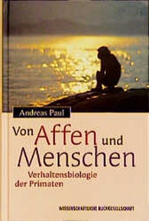 gebrauchtes Buch – Andreas Paul – Von Affen und Menschen