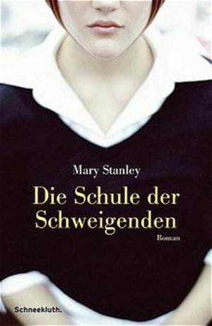 gebrauchtes Buch – Mary Stanley – Die Schule der Schweigenden