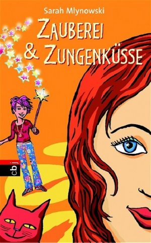 gebrauchtes Buch – Sarah Mlynowski – Zauberei & Zungenküsse gebrauchtes Buch – Sarah Mlynowski – Zauberei & Zungenküsse