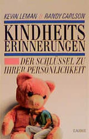 gebrauchtes Buch – Leman, Kevin und Randy Carlson – Kindheitserinnerungen, Der Schlüssel zu Ihrer Persönlichkeit