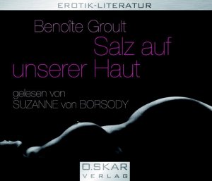 Salz auf unserer Haut - 3 Audio CDs - Hörbuch