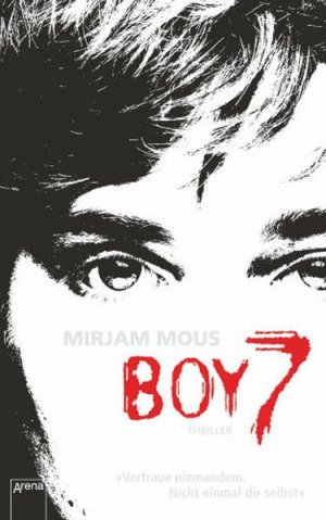 gebrauchtes Buch – Mirjam Mous – Boy 7: Vertraue niemandem. Nicht einmal dir selbst.