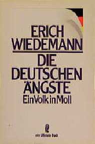 gebrauchtes Buch – Erich Wiedemann – Die deutschen Ängste