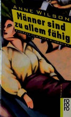 gebrauchtes Buch – Anne Wilson – Männer sind zu allem fähig