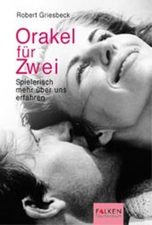 gebrauchtes Buch – Robert Griesbeck – Orakel für zwei