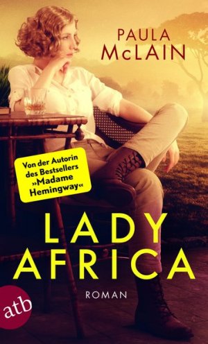 gebrauchtes Buch – Paula McLain – Lady Africa: Roman