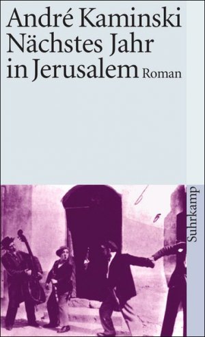 gebrauchtes Buch – Kaminski André – Nächstes Jahr in Jerusalem