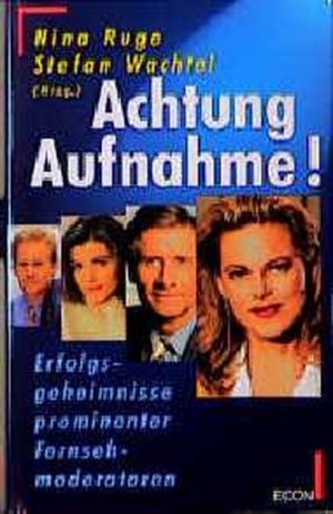 neues Buch – Ruge, Nina und Stefan Wachtel – Achtung Aufnahme!