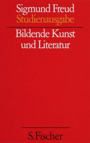 gebrauchtes Buch – Sigmund Freud – Bildende Kunst und Literatur (Studienausgabe) Bd. 10 von 10 u. Erg.-Bd.