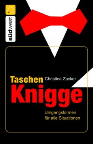 gebrauchtes Buch – Christina Zacker – Taschen-Knigge: Umgangsformen für alle Situationen