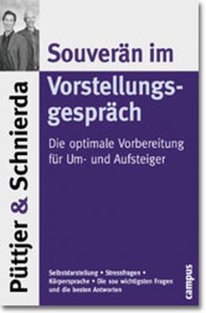 gebrauchtes Buch – Püttjer, Christian und Uwe Schnierda – Souverän im Vorstellungsgespräch: Die optimale Vorbereitung für Um- und Aufsteiger