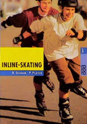 gebrauchtes Buch – Schaar, Bettina und Petra Platen – Inline-Skating