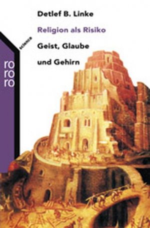 gebrauchtes Buch – B. Linke – Religion als Risiko: Geist, Glaube und Gehirn