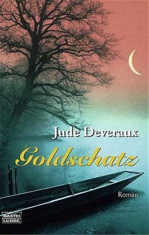 Goldschatz. Roman (Allgemeine Reihe. Bastei Lübbe Taschenbücher)