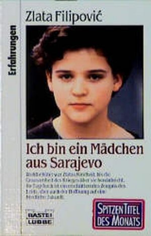 gebrauchtes Buch – Zlata Filipovic – Ich bin ein Mädchen aus Sarajevo