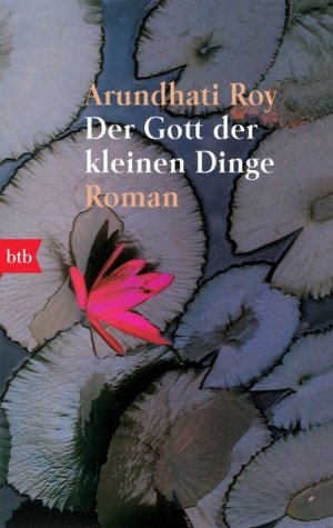 Der Gott der kleinen Dinge: Roman