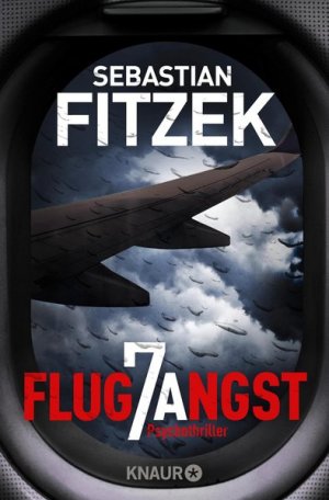 gebrauchtes Buch – Sebastian Fitzek – Flugangst 7A: Psychothriller