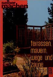 gebrauchtes Buch – Peter-Michael Stange – Terrassen, Mauern, Wege und Zäune