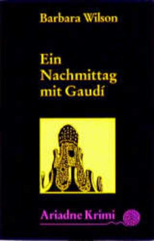 gebrauchtes Buch – Barbara Wilson – Ein Nachmittag mit Gaudi