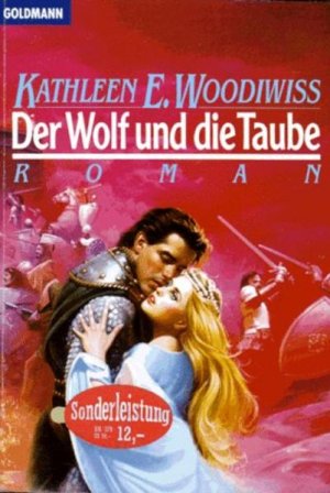 gebrauchtes Buch – Woodiwiss Kathleen, E – Der Wolf und die Taube: Roman (Goldmann Allgemeine Reihe)