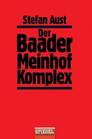 gebrauchtes Buch – Aust Stefan – Der Baader-Meinhof-Komplex