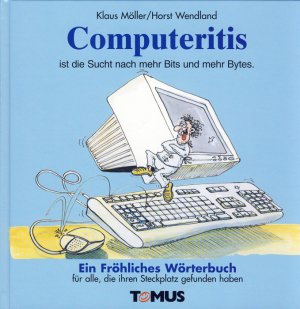 gebrauchtes Buch – Möller, Klaus und Horst Wendland – Computeritis