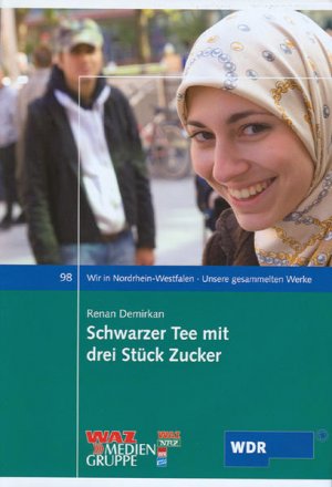 gebrauchtes Buch – Renan Demirkan – Schwarzer Tee mit drei Stück Zucker