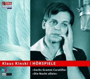 Klaus Kinski - Hörspiele. CD. Sechs Gramm Caratillo. Die Nacht allein.