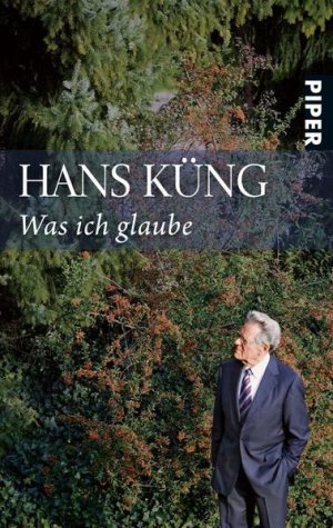 gebrauchtes Buch – Hans Küng – Was ich glaube