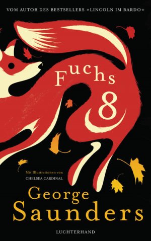 gebrauchtes Buch – George Saunders – Fuchs 8