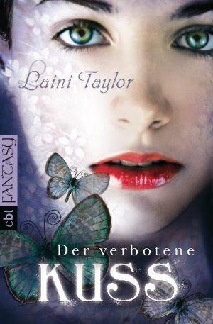 gebrauchtes Buch – Laini Taylor – Der verbotene Kuss