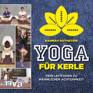 gebrauchtes Buch – Hannah Rothstein – Yoga für Kerle: Dein Leitfaden zu männlicher Achtsamkeit