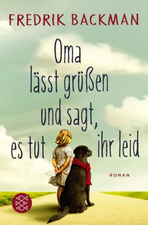 gebrauchtes Buch – Fredrik Backman – Oma lässt grüßen und sagt, es tut ihr leid: Roman