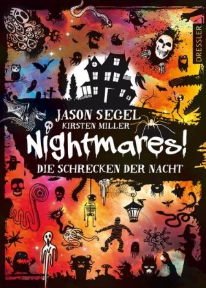 gebrauchtes Buch – Jason, Segel und Miller Kirsten – Nightmares! 1. Die Schrecken der Nacht