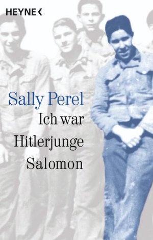 gebrauchtes Buch – Sally Perel – Ich war Hitlerjunge Salomon: (erlebt und erfahren)