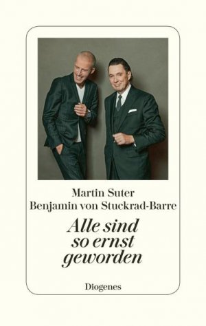 gebrauchtes Buch – Suter, Martin und Benjamin von Stuckrad-Barre – Alle sind so ernst geworden