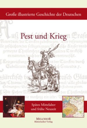 gebrauchtes Buch – Neugebauer Manfred – Große illustrierte Geschichte der Deutschen: Zwischen Pest und Krieg