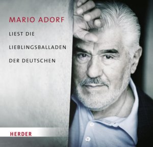 Mario Adorf liest die Lieblingsballaden der Deutschen