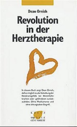 gebrauchtes Buch – Dean Ornish – Revolution in der Herztherapie