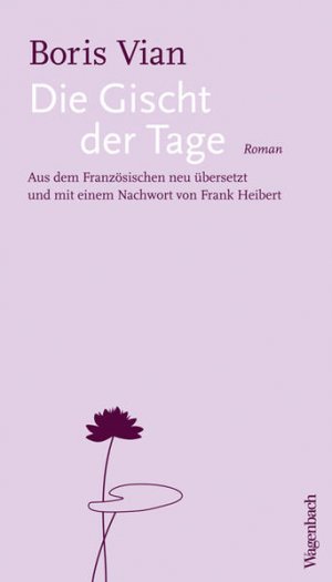 gebrauchtes Buch – Vian Boris – Die Gischt der Tage (Oktavheft) (Quartbuch): Roman. Aus dem Französischen neu übersetzt