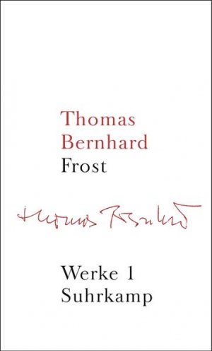 gebrauchtes Buch – Bernhard, Thomas – Werke in 22 Bänden: Band 1: Frost