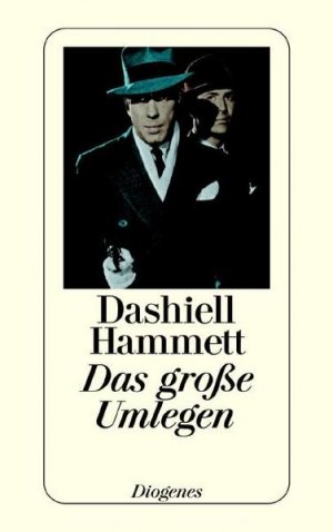 gebrauchtes Buch – Dashiell Hammett – Das grosse Umlegen: Und andere Detektivstories