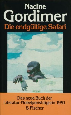 Die endgültige Safari: Erzählungen