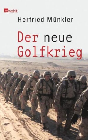 gebrauchtes Buch – Herfried Münkler – Der neue Golfkrieg