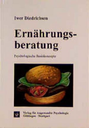 gebrauchtes Buch – Iwer Diedrichsen – Ernährungsberatung: Psychologische Basiskonzepte