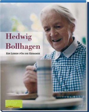 gebrauchtes Buch – Gudrun Gorka-Reimus – Hedwig Bollhagen: Ein Leben für die Keramik