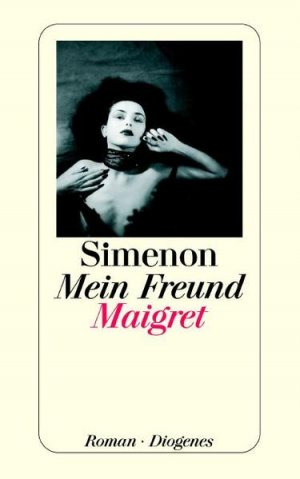 gebrauchtes Buch – Georges Simenon – Mein Freund Maigret: Roman