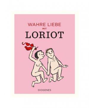 gebrauchtes Buch – Loriot – Wahre Liebe mit Loriot (Kunst) gebrauchtes Buch – Loriot – Wahre Liebe mit Loriot (Kunst)