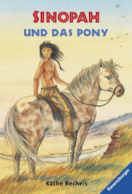 Sinopah und das Pony